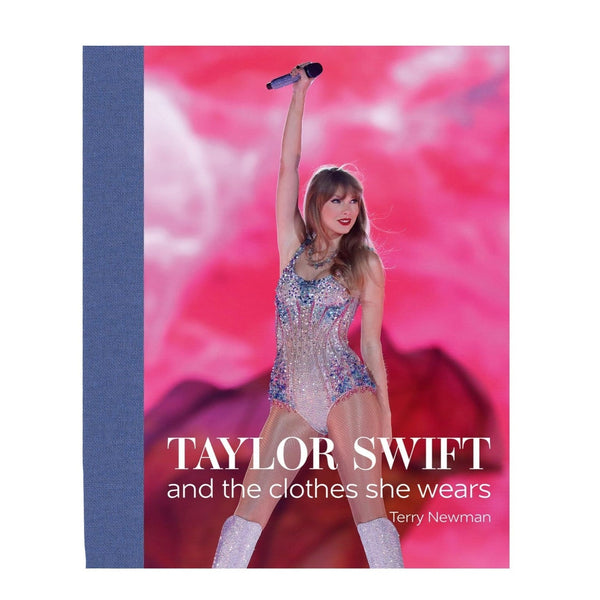 Book - Taylor Swift: And the Clothes She Wears